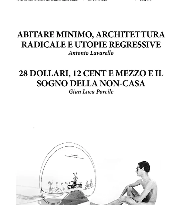 Abitare minimo, Architettura radicale e utopie regressive