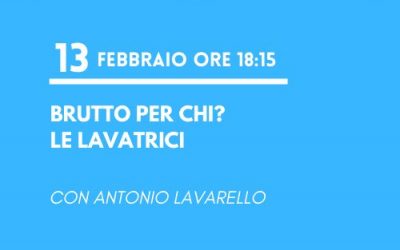 Brutto per chi? Le Lavatrici